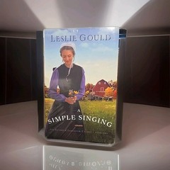 Simple Singing by Leslie Gould (2018, Trade Paperback)