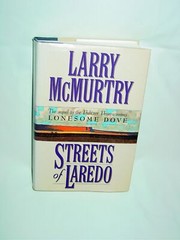Lonesome Dove Ser.: Streets of Laredo Larry McMurtry 1993 Hardcover Wild West