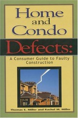 Home and Condo Defects: A Consumer Guide to Faulty Construction