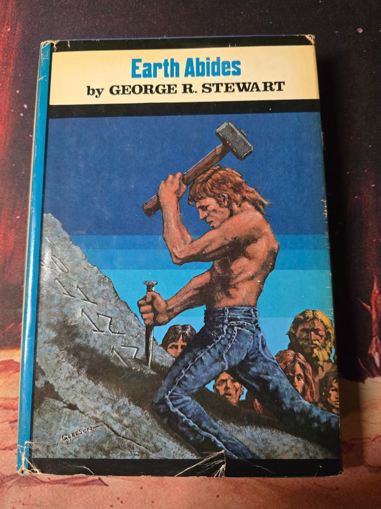 Earth Abides by George R. Stewart (1976 Book Club Edition Hardcover w/ DJ)