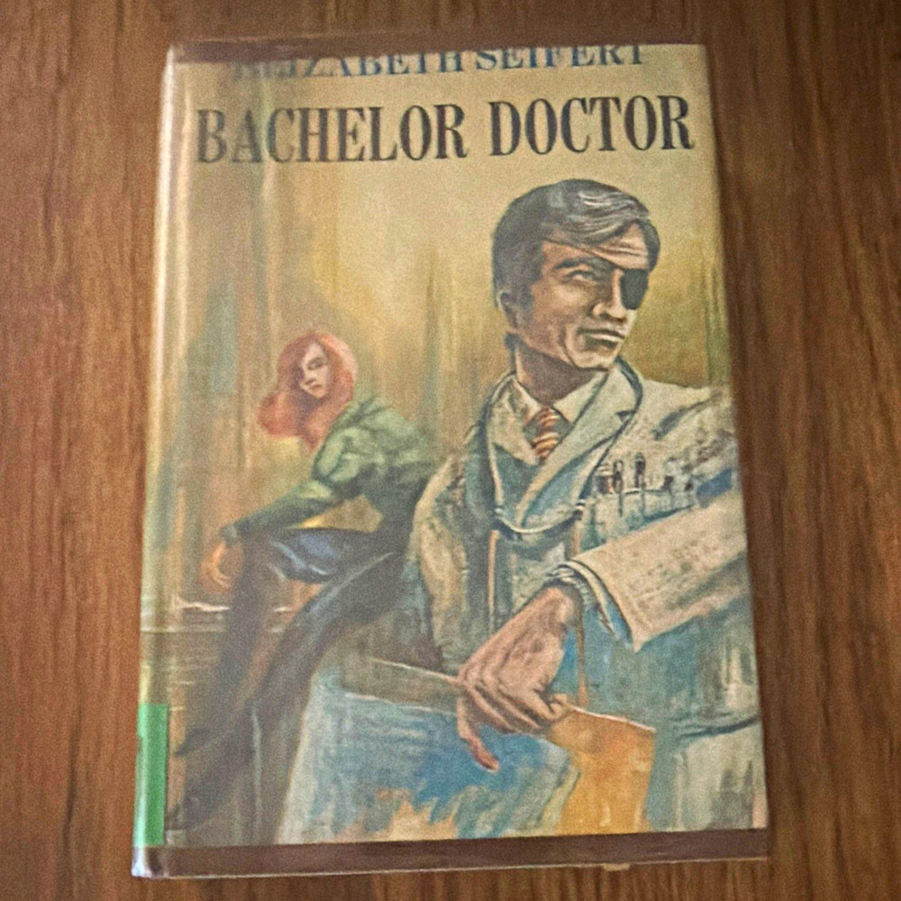 Elizabeth Seifert Bachelor Doctor Hardcover 1952 Dodd Mead Young Doctor Ex-Lib