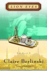 Lion Eyes: A Novel