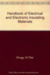 Handbook of Electrical and Electronic Insulating Materials
