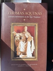 Thomas Aquinas: Selected Commentaries On the New Testament by Jason Paone