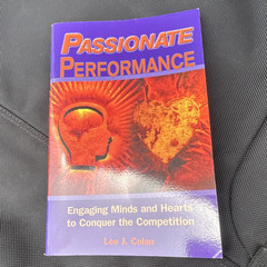 Passionate Performance PB Lee J. Colan CornerStone Leadership Institute
