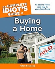 The Complete Idiot’s Guide to Buying a Home Peter, McCrea, Bridge