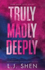 Truly Madly Deeply L. J. Shen
