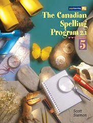 Canadian Spelling Program 2.1: Level 5: Student Book – paperback Scott Ruth