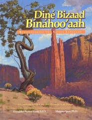 Dine Bizaad Binahoo’aah: Rediscovering the Navajo Language: An Introduction …