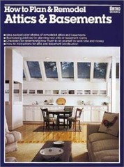 How to Plan and Remodel Attics and Basements (Ortho Books) – Paperback – GOOD