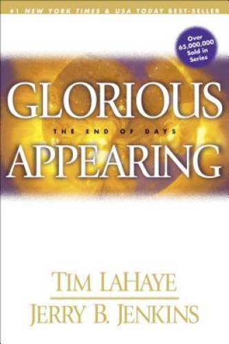 Glorious Appearing: The End of Days (Left Behind) – Paperback – GOOD
