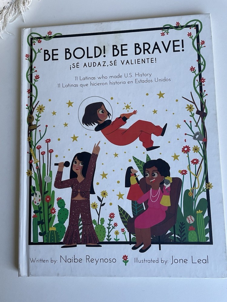 Be Bold! Be Brave! 11 Latinas who made U.S. History (English and Spanish…