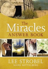 The Miracles Answer Book: Seeing God Work in Divine Ways Mittelberg, Mark|St…