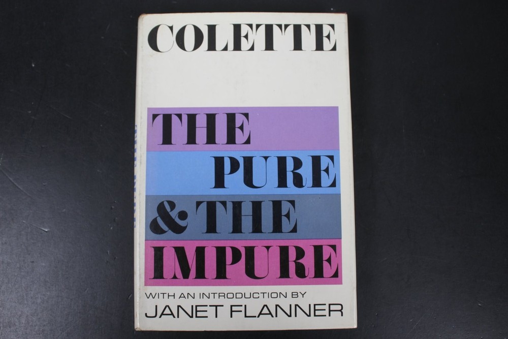 The Pure & The Impure Colette 1967 First Printing Farrar, Straus & Giroux