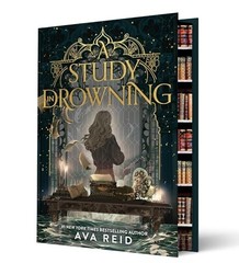 A Study in Drowning Collector’s Deluxe Li…, Reid, Ava