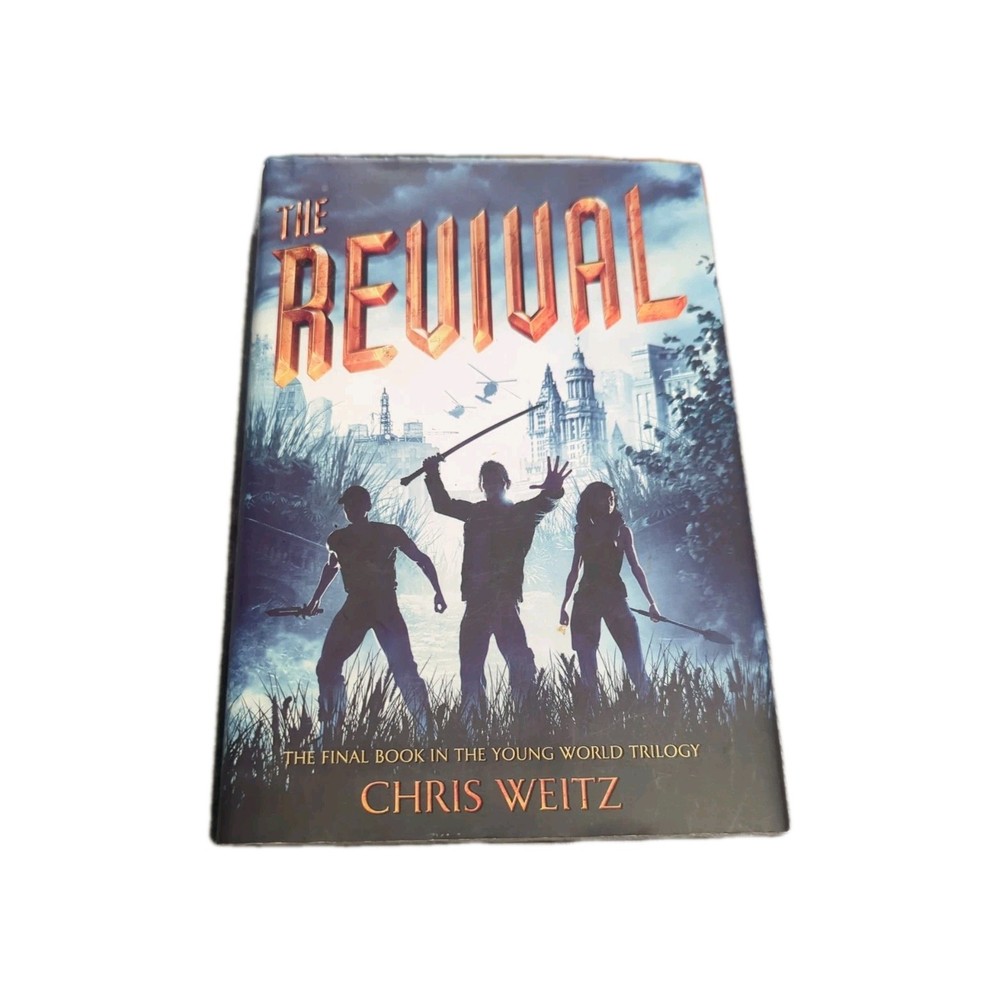 The Revival by Chris Weitz First Edition July 2016 Hardcover
