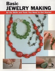 Basic Jewelry Making (How To Basics)