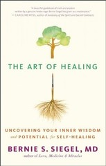 The Art of Healing: Uncovering Your Inner Wisdom and Potential for Self-Heal…