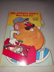 Mr. Potato Head’s New Tool Set by Debby Slier board book