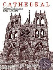 Cathedral: The Story of Its Construction – Paperback By Macaulay, David – GOOD