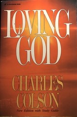 LOVING GOD (new Edition With Study Guide) By Charles Colson 1987