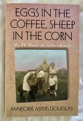 Eggs in the Coffee, Sheep in the Corn : My 17 Years As a Farmwife, Paperback …