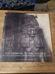 EXCURSIONS ALONG THE NILE: THE PHOTOGRAPHIC DISCOVERY OF By Kathleen Stewart DD