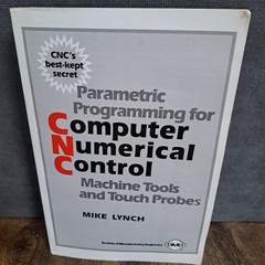 Parametric Programming for Computer Numerical Control Machine Tools and Touch…