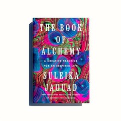 The Book Of Alchemy: A Creative Practice For An Inspired Life Hardcover