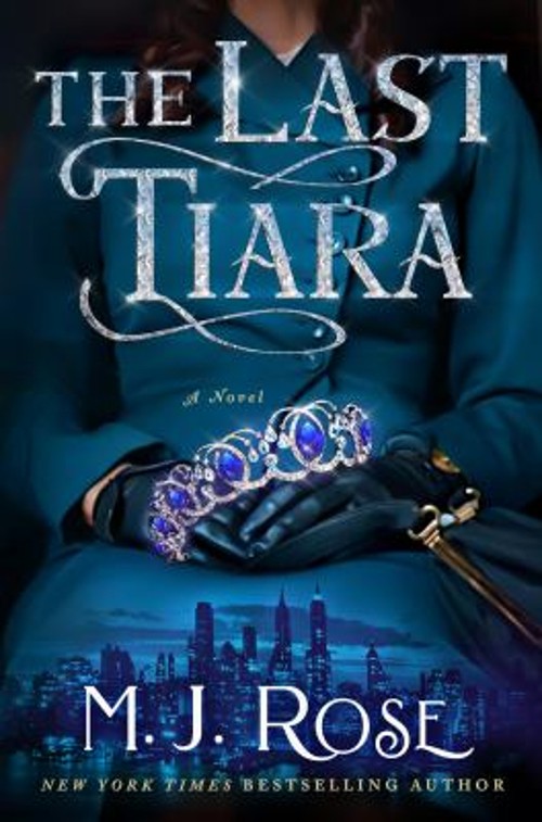 The Last Tiara Paperback M. J. Rose