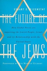 The Future of the Jews: How Global Forces are Impacting the Jewish People, Isra