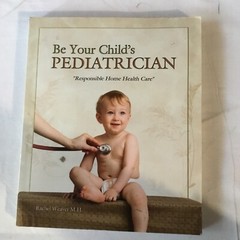 Be Your Child’s Pediatrician 96A