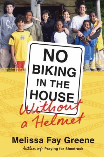 No Biking in the House Without a H- hardcover, 9780374223069, Melissa Fay Greene