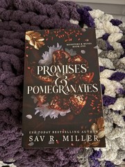 Promises and Pomegranates : Monsters & Muses Book One by Sav R. Miller