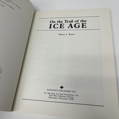 On The Trail of The Ice Age – Henry S. Reuss 1981 Softcover