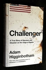 Challenger by Adam Higginbotham (First Printing)
