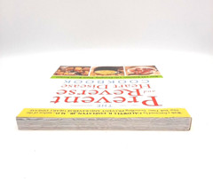 Prevent Reverse Heart Disease Life Changing Plant Based Recipes Esselstyn