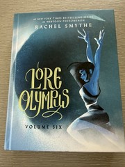 Lore Olympus Book Volume Six by Rachel Smythe – #1 NY Times Bestselling Series