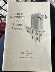John F. Kennedy: A Living Legend – Roy Roberts Kansas City Star – 1964 PB Book