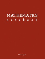 Math Graph Paper Notebook: Red Softcover 1/2 inch Graph Paper for Elementary…