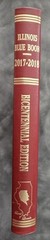 Illinois Blue Book 2017-2018 Bicentennial Edition Hardcover