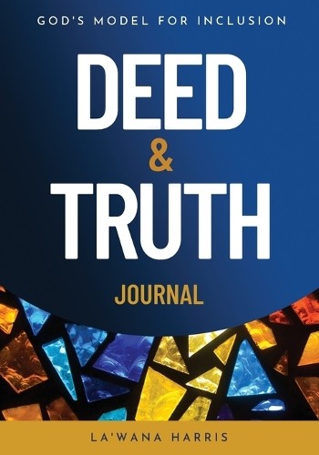 La’wana Harris Deed & Truth Journal (Paperback) (UK IMPORT)