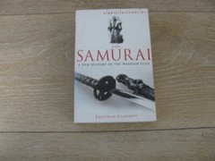 Brief History of the Samurai by Jonathan Clements (2010, Trade Paperback)