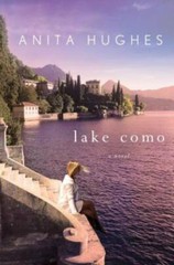 Lake Como: A Novel – Paperback By Hughes, Anita – GOOD