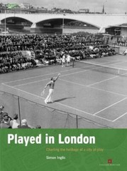 Played in London: Charting the Heritage of a City at Play (Playe