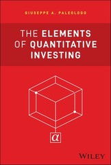 The Elements of Quantitative Investing (Wiley Finance) by Paleologo