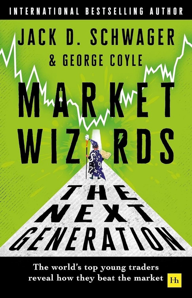 Market Wizards The Next Generation by Jack D Schwager and George Coyle Paperback