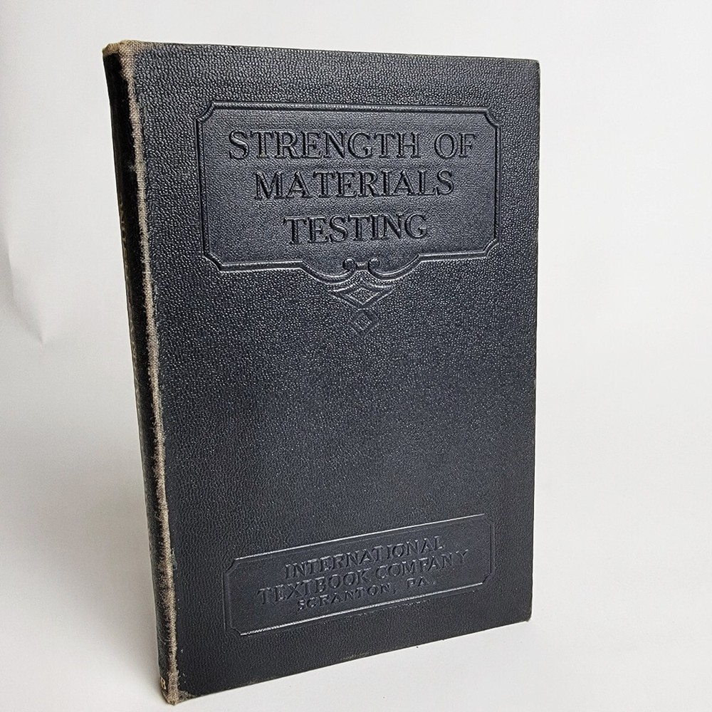 Strength of Material Testing International Textbook Co. ICS Staff 223B