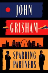 Sparring Partners – Hardcover By Grisham, John – VERY GOOD