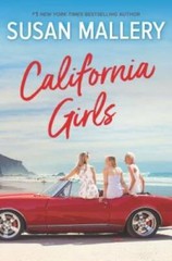 California Girls – Hardcover By Mallery, Susan – GOOD